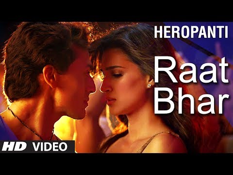 Heropanti : Raat Bhar Video Song | Tiger Shroff | Arijit Singh, Shreya Ghoshal