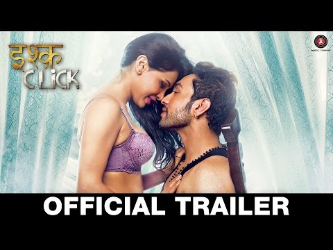 Ishq Click Official Movie Trailer