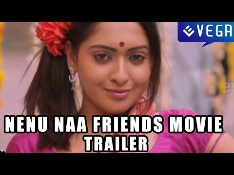 Nenu Naa Friends Movie Theatrical Trailer - Latest Telugu Movie Trailer