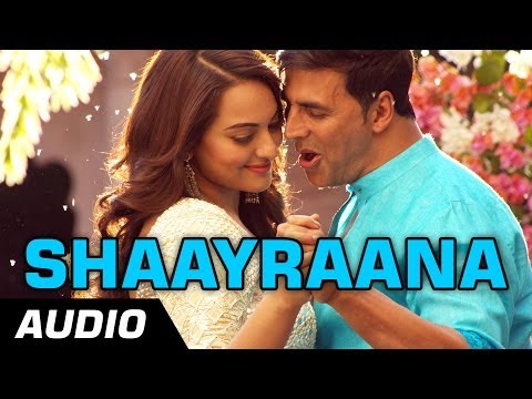Shaayraana - Holiday - Official Full Audio Song | ft Akshay Kumar, Sonakshi Sinha - HD