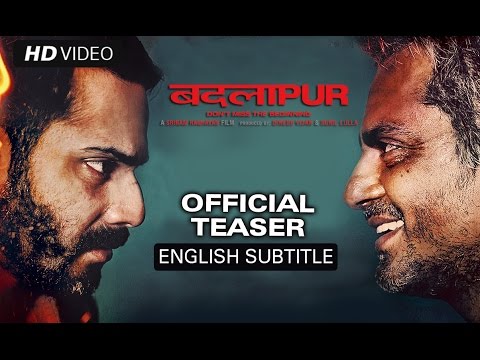 Badlapur Official Teaser with English Subtitles | Varun Dhawan, Huma Qureshi, Yami Gautam