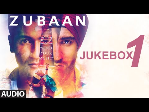 ZUBAAN Full songs (Find Your Music) - ZUBAAN