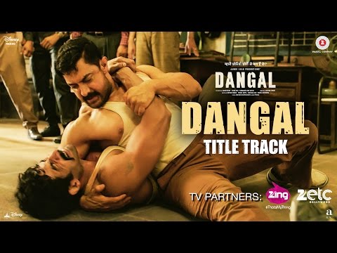 Dangal Title Track - Dangal