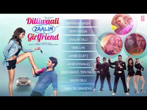'Dilliwaali Zaalim Girlfriend' AUDIO JUKEBOX | Dilliwaali Zaalim Girlfriend | Divyendu Sharma