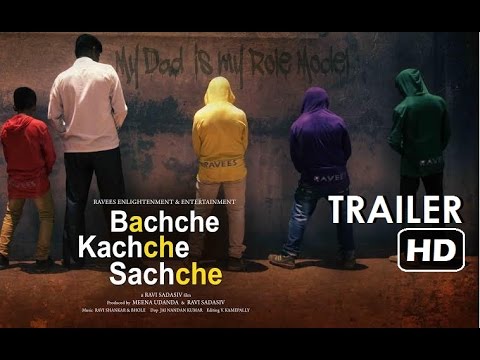 Bachche Kachche Sachche ~ Official Trailer | June 2017 | Bollywood Hindi Movie