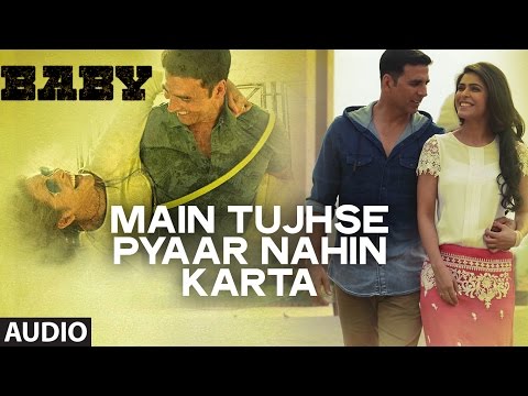 'Main Tujhse Pyaar Nahin Karta' (Male) FULL AUDIO Song | Papon | Baby