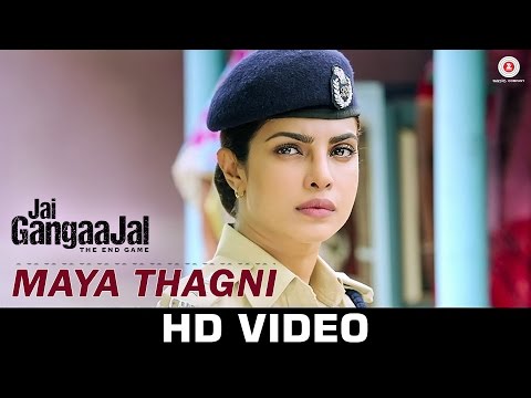 Maya Thagni - Jai Gangaajal
