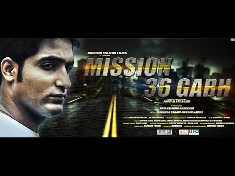 Mission 36 Garh Teaser