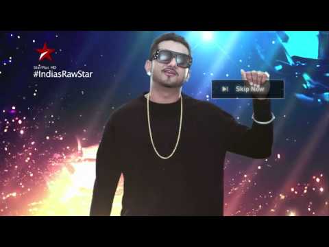 India's Raw Star Promo - Why can't you skip Yo Yo Honey Singh?