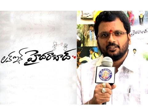 Interview: Love In Hyderabad Producer Chandra Mahesh