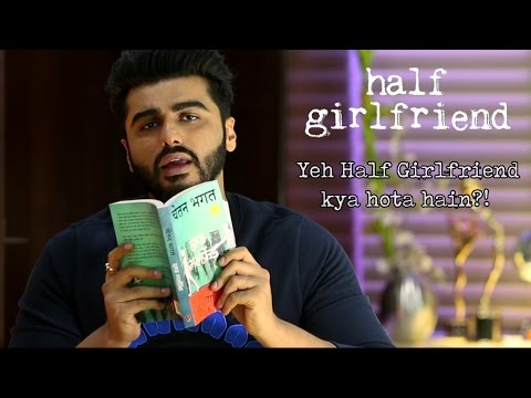 Yeh Half Girlfriend kya hota hain?! Arjun Kapoor as Madhav Jha | Half Girlfriend