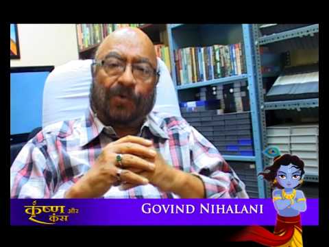 GOVIND NIHALANI talks about 'Krishna Aur Kans'