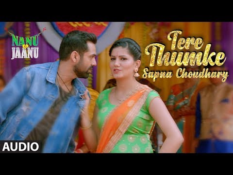 Tere Thumke Sapna Choudhary Full Audio Song | Nanu Ki Jaanu | Abhay Deol | Sapna Choudhary