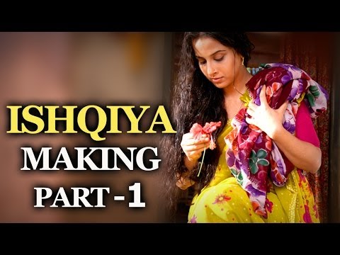Making Of Ishqiya Part 1