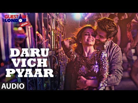 Daru Vich Pyaar Full Audio Song | Guest iin London | Raghav Sachar | Kartik Aaryan & Kriti