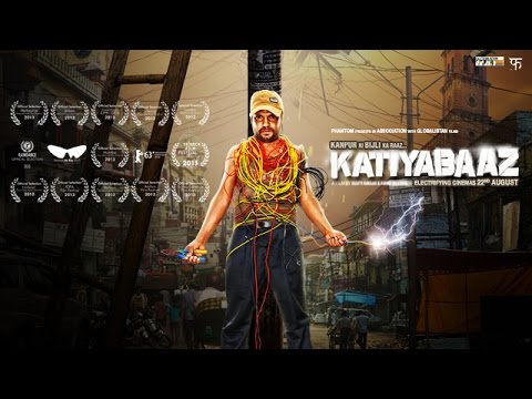 Katiyabaaz Trailer