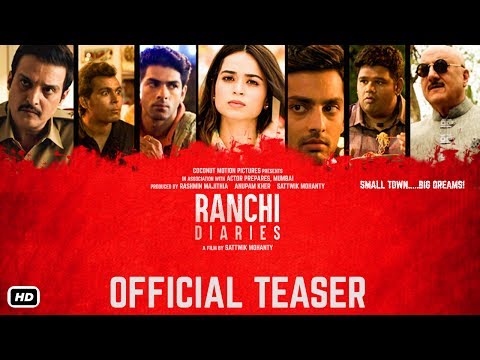 Ranchi Diaries - Official Teaser | Soundarya Sharma | Himansh | Taaha | Jimmy Shergill & Anupam Kher