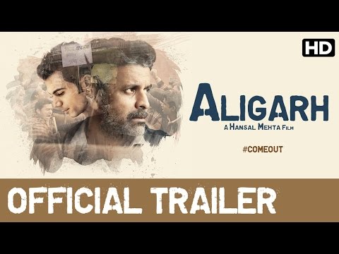 Aligarh Official Trailer