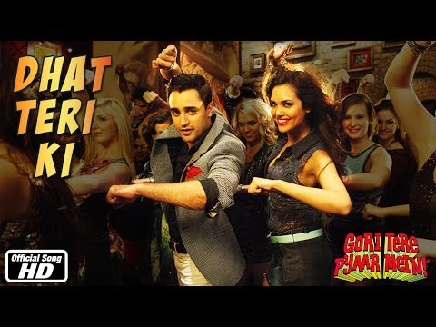Dhat Teri Ki - Official Song - Gori Tere Pyaar Mein