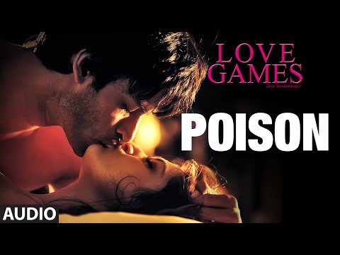 POISON Full Song (Audio) - LOVE GAMES