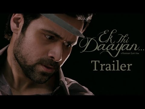 Ek Thi Daayan - Official Theatrical Trailer