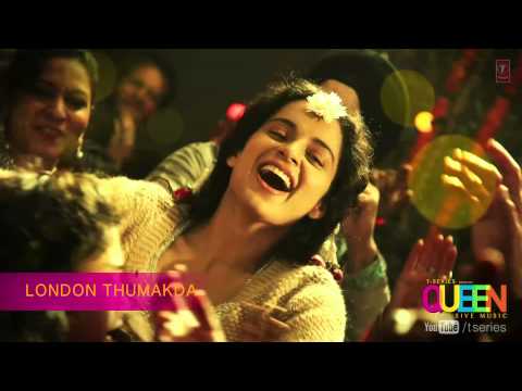 Queen London Thumakda Full Song (audio) | Amit Trivedi | Kangana Ranaut, Raj Kumar Rao