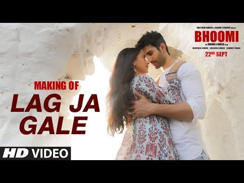 Making of Lag Ja Gale Video Song | Bhoomi | Aditi Rao Hydari, Sidhant