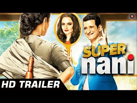 Super Nani Trailer (Official) 2014 | Rekha, Sharman Joshi, Shweta Kumar, Randhir Kapoor, Anupam Kher