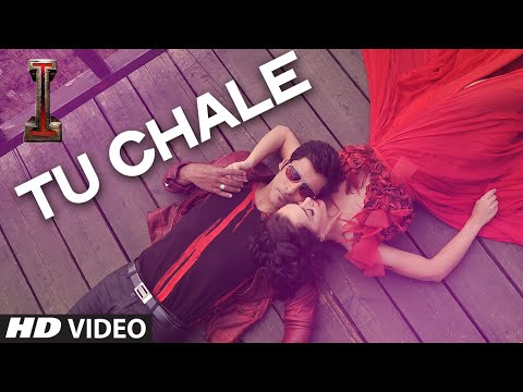 Official: 'Tu Chale' Video Song | '|' | Shankar, Chiyaan Vikram | Arijit Singh | A.R Rahman |