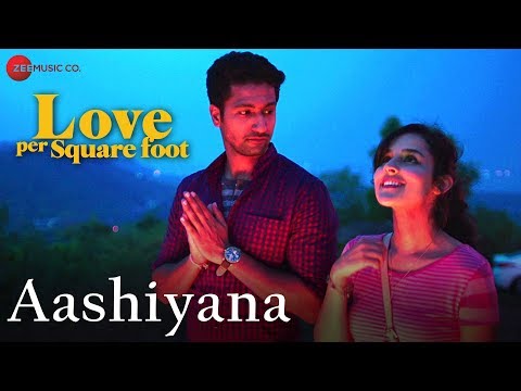 Aashiyana | Love Per Square Foot | Vicky Kaushal & Angira Dhar | Altamas Faridi & Tarannum Malik