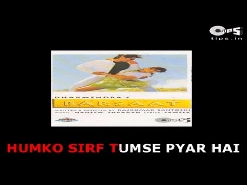 Humko Sirf Tumse Pyar Hai with Lyrics - Barsaat - Kumar Sanu & Alka Yagnik - Sing Along