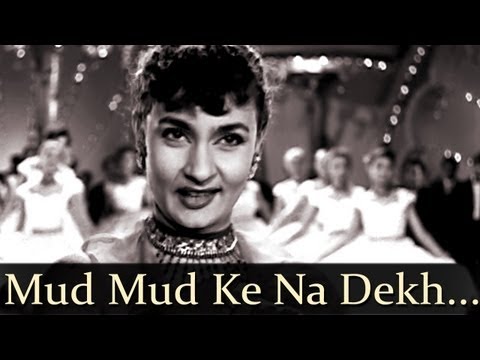 Mud Mud Ke Na Dekh (Shri 420:1955)