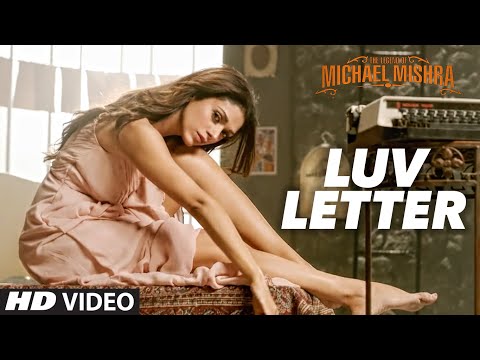 LUV LETTER VIDEO SONG | The Legend of Michael Mishra