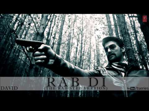 RAB DI (The Rab Step Version) FULL SONG DAVID | Neil Nitin Mukesh, Isha Sharwani, Vikram & Others
