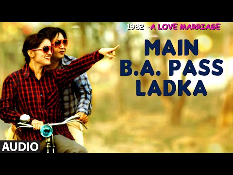 MAIN B. A. PASS LADKA Full Audio Song from 1982 - A LOVE MARRIAGE