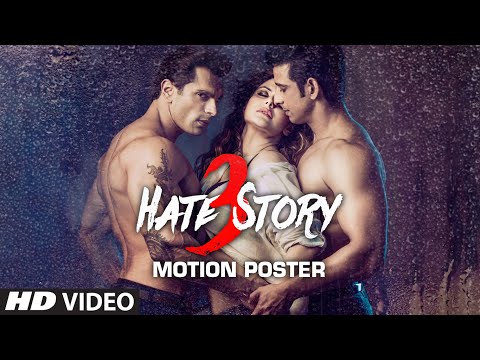 'Hate Story 3' Motion Poster | A T-Series Film