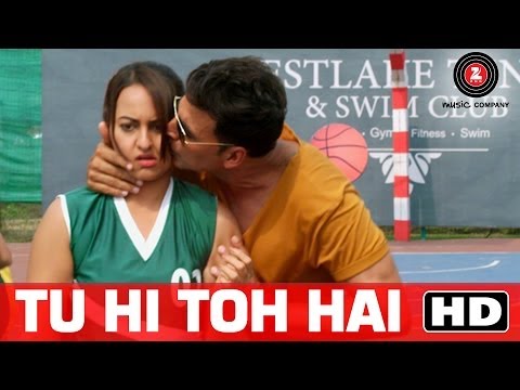 Tu Hi Toh Hai | Holiday | Official HD Video Song | ft Akshay Kumar, Sonakshi Sinha | 1080p