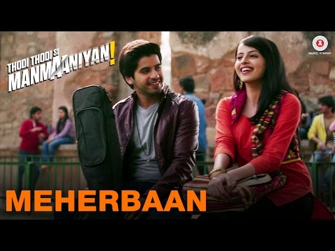 Meherbaan | Thodi Thodi Si Manmaaniyan | Arsh S & Shrenu P | Shekhar Ravjiani & Shalmali Kholgade