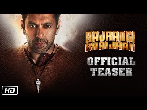 Bajrangi Bhaijaan - Official Teaser ft. Salman Khan, Kareena Kapoor Khan, Nawazuddin Siddiqui