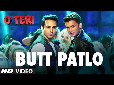Butt Patlo Video Song O Teri | Pulkit Samrat, Bilal Amrohi, Sarah Jane Dias