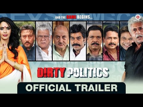 Dirty Politics Official Trailer - Mallika Sherawat, Anupam K, Jackie S, Om Puri & Naseeruddin Shah