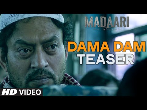 DAMA DAM Video Song (Teaser) | Madaari