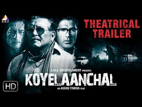 Koyelaanchal | Official Theatrical Trailer