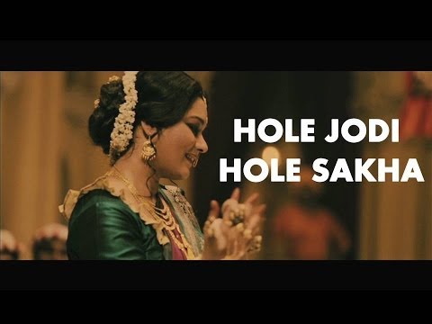 Hole Jodi Hole Sakha Song | Jaatishwar Bengali Movie | Prasenjit Chatterjee,Riya Sen