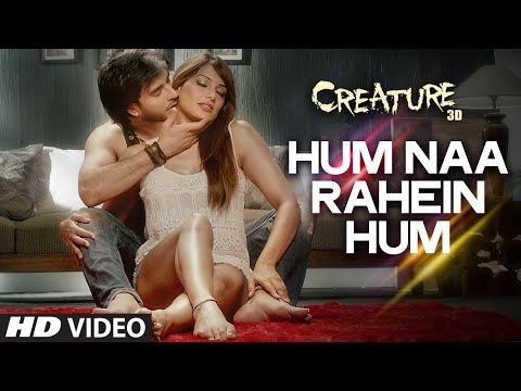 Exclusive: Hum Naa Rahein Hum Video Song | Mithoon | Creature 3D | Benny Dayal | Bollywood Songs
