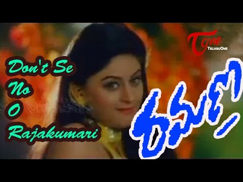 Ramana- Don't Se No O Rajakumari