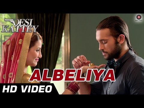 Albeliya Official Video HD | Desi Kattey | Jay Bhanushali, Sasha Agha, Akhil Kapur & Tia Bajpai