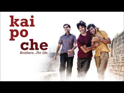 Kai Po Che | Official Trailer