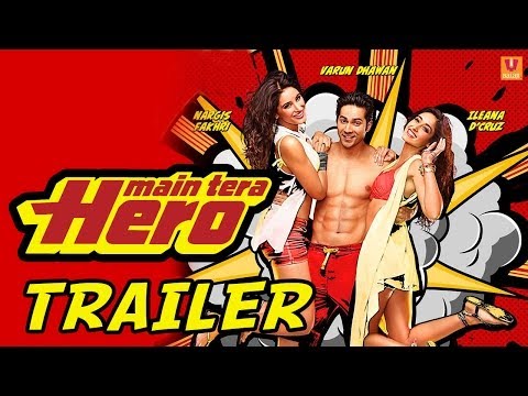 Main Tera Hero - Official Trailer (HD)