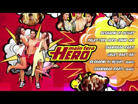 Main Tera Hero Full Songs (Jukebox) | Varun Dhawan, Ileana D'Cruz, Nargis Fakhri